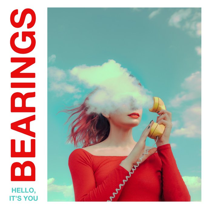 bearings - hello its you