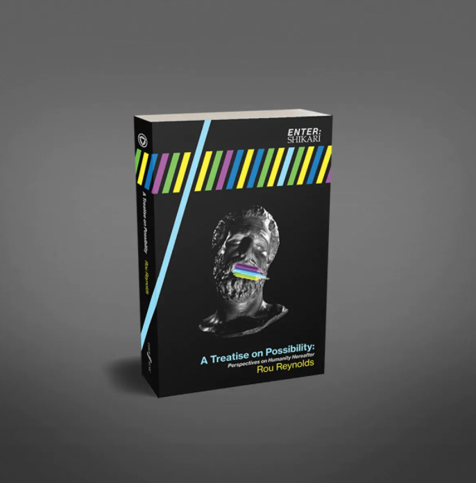 A Treatise on Possibility: Perspectives on Humanity Hereafter