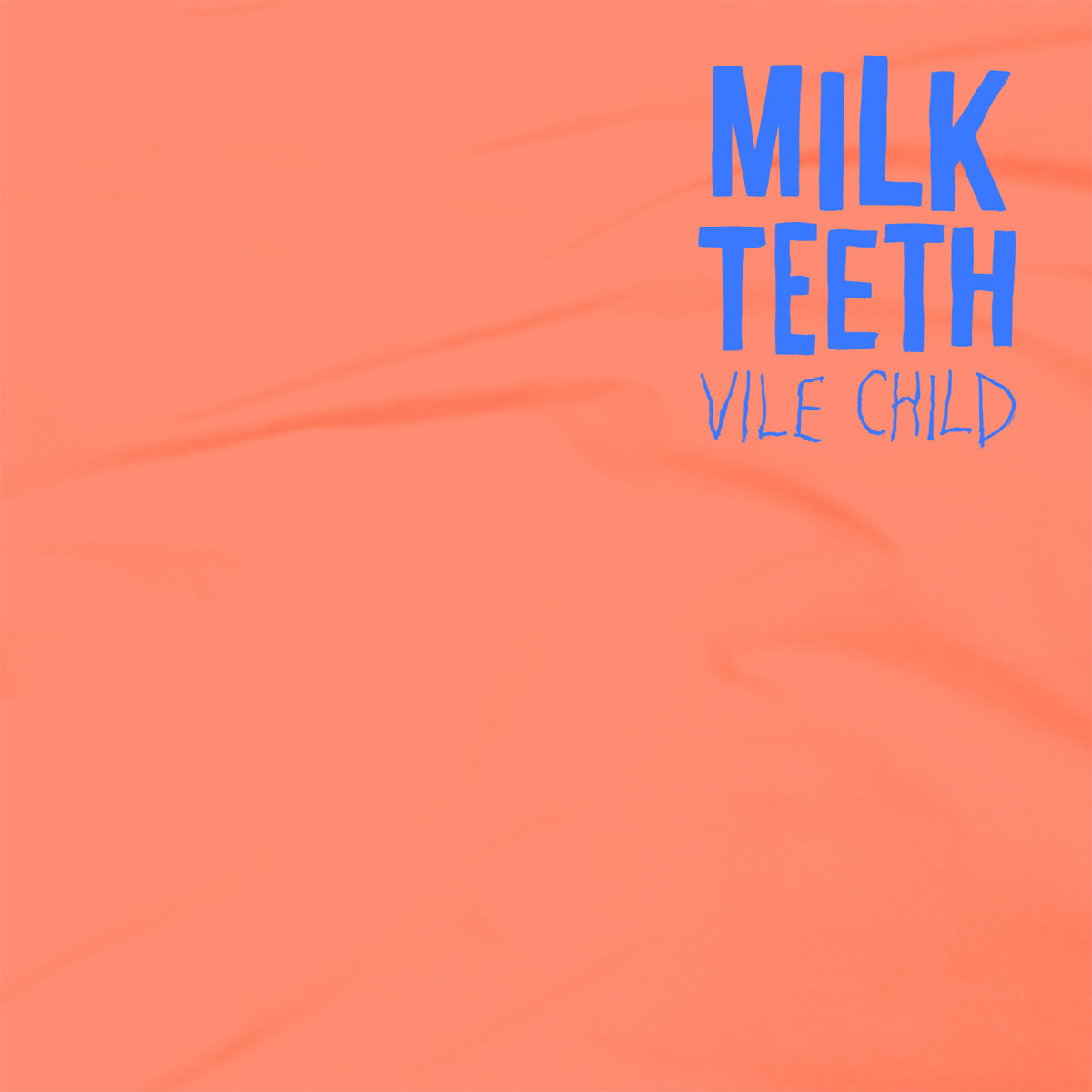 milk teeth - vile child