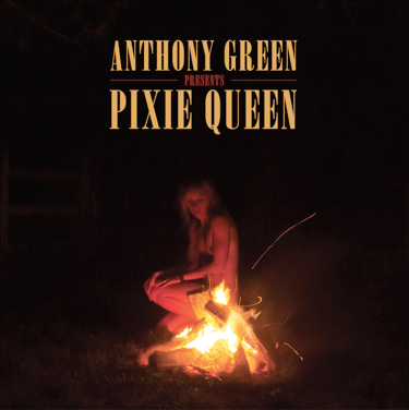 anthony green - pixie queen
