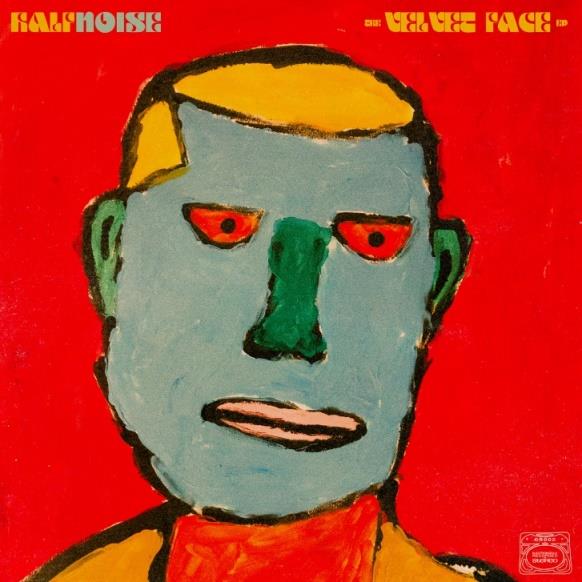 halfnoise - velvet face