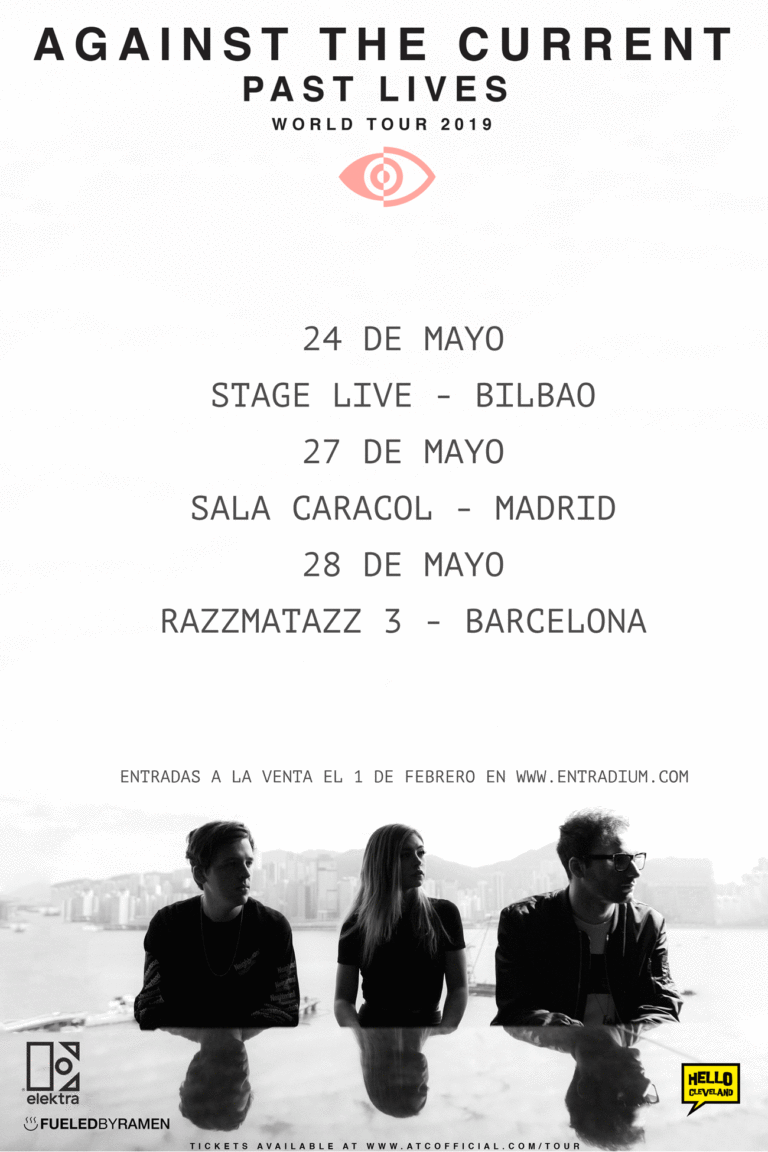 Against The Current en España en mayo 2019