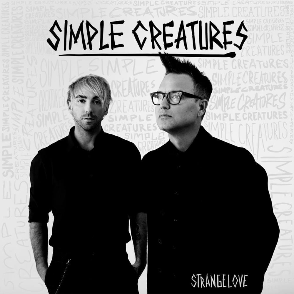 simple creatures strange love ep